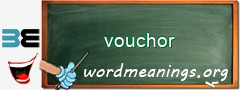 WordMeaning blackboard for vouchor